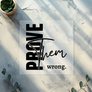 Bügelbild Prove them wrong - schwarz